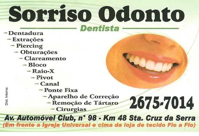 ORTODONTIA E CLINICA GERAL EM SANTA CRUZ DA SERRA - SORRISO ODONTO - RJ